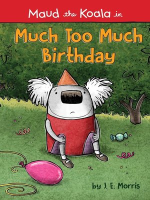cover image of Much Too Much Birthday